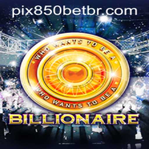 Billionaire: A Comprehensive Guide to the Exciting Game and How to Play It with 850bet